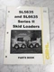 GEHL SERVICE PARTS LIST MANUAL SKID STEER LOADERS SL5635 SL6635 SERIES II 907844